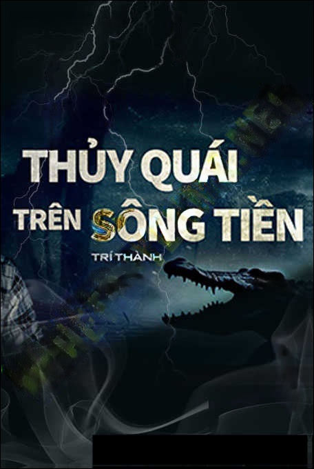 Thủy Quái Trên Sông Tiền