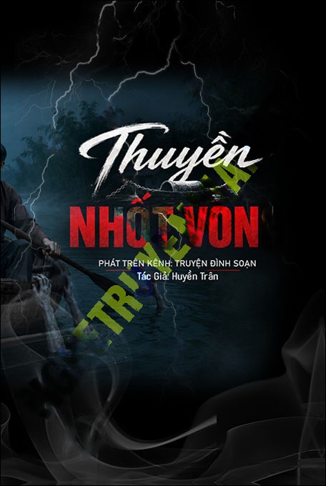 Nghe truyện Thuyền Nhốt Vong