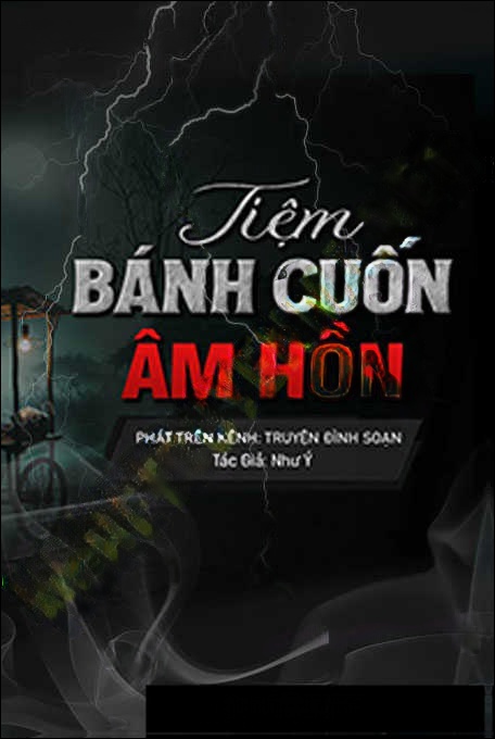 Tiệm Bánh Cuốn Âm Hồn
