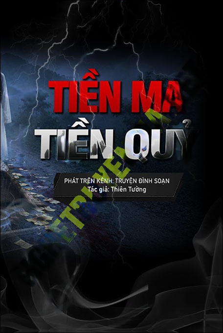 Nghe truyện Tiền Ma Tiền Quỷ