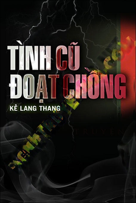 Tình Cũ Đoạt Chồng