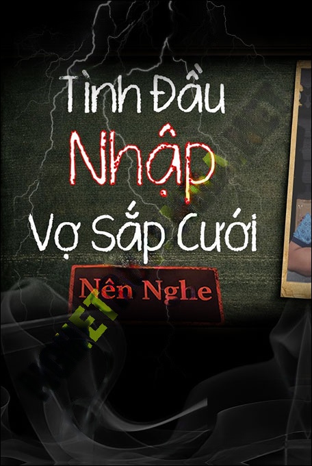 Tình Đầu Nhập Vớ Sắp Cưới