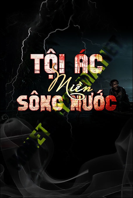 Tội Ác Miền Sông Nước