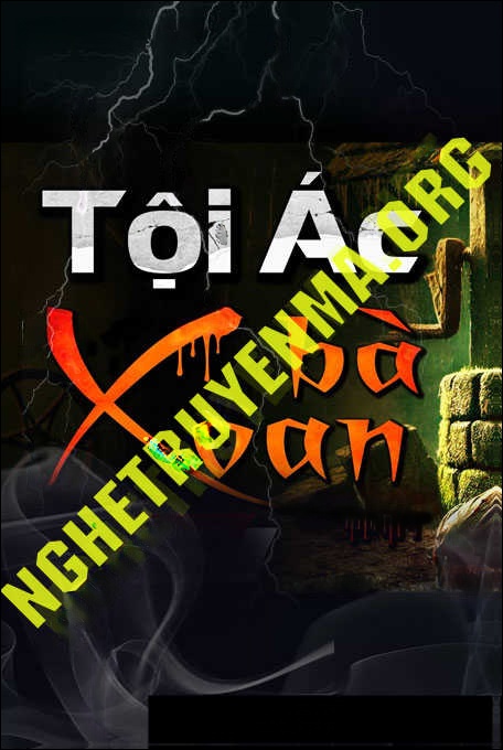 Tội Ác Bà Xoan