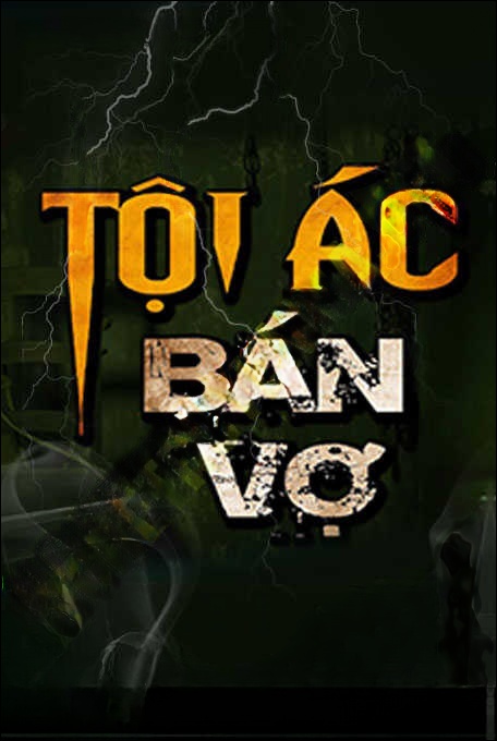 Tội Ác Bán Vợ