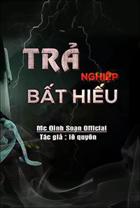 Trả Nghiệp Bất Hiếu