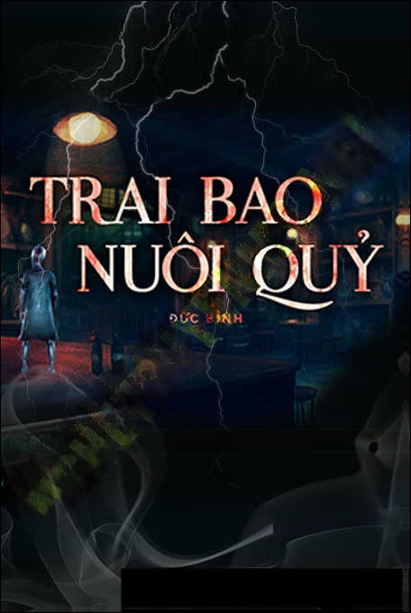 Trai Bao Nuôi Quỷ