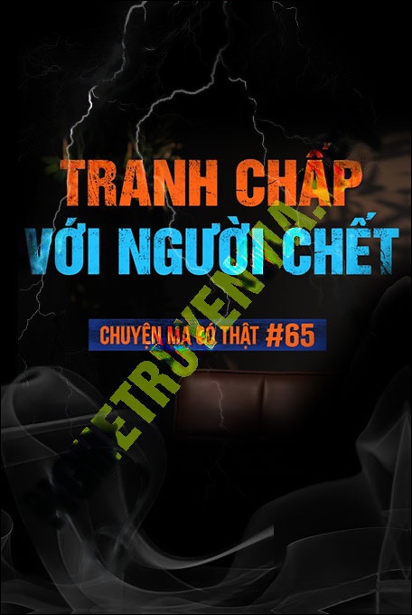 Tranh Chấp Với Người C.hết