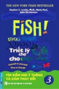 Triết Lý Chợ Cá Cho Cuộc Sống 3