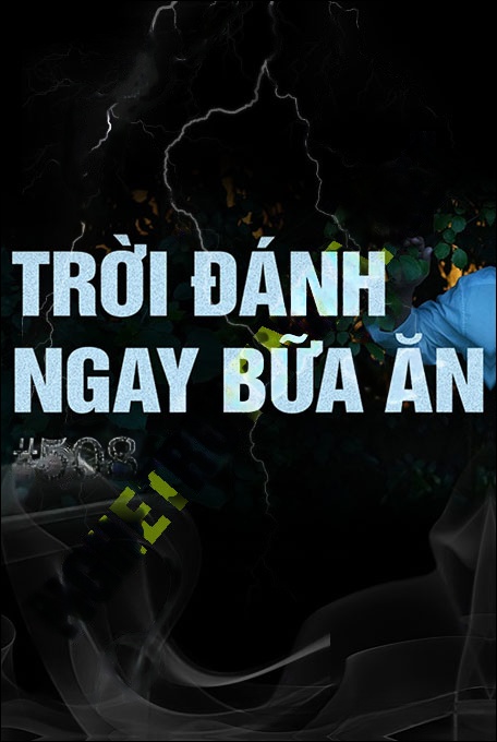 Trời Đánh Ngay Bữa Ăn