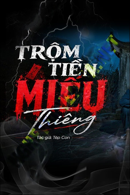 Nghe truyện Trộm Tiền Miếu Thiêng