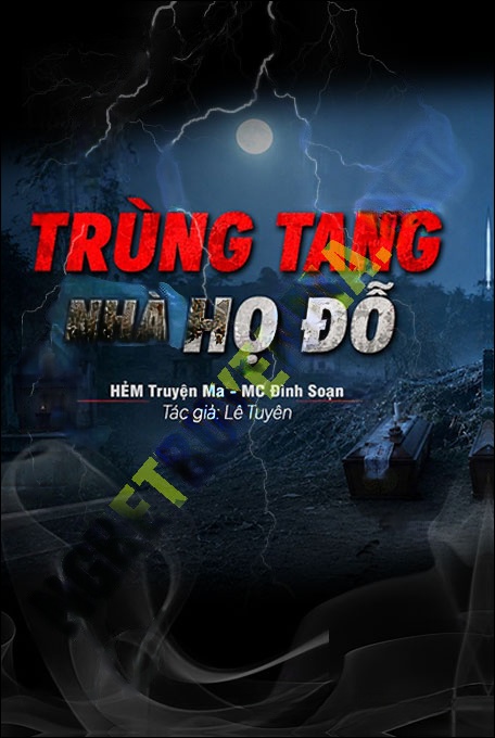 Nghe truyện Trùng Tang Nhà Hồ Đỗ
