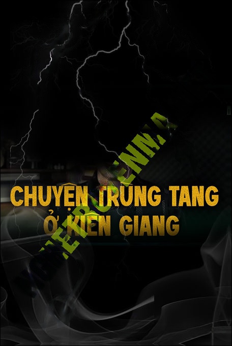 Nghe truyện Trùng Tang Ở Kiên Giang