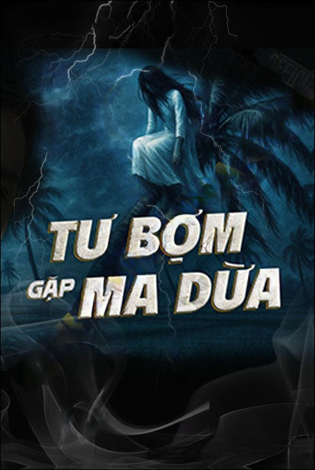 Tư Bợm Gặp Ma Dừa