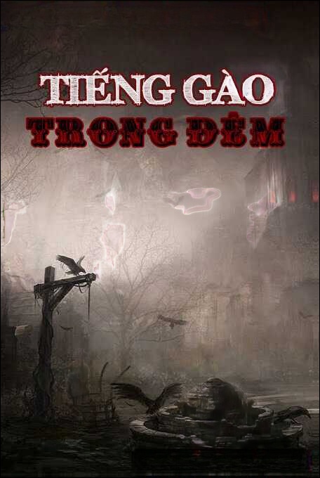Tuyển tập truyện ma - Tiếng Gào Trong Đêm