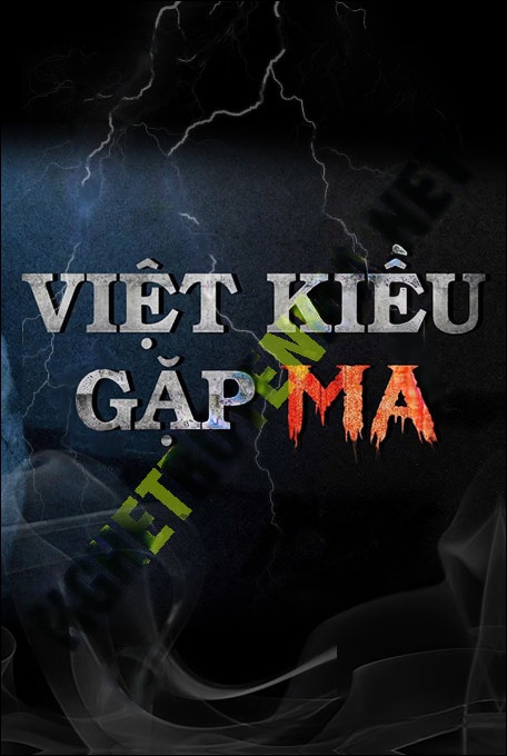 Việt Kiều Về Nước Gặp Ma
