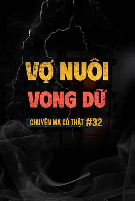 Nghe truyện Vợ Nuôi Vong Dữ