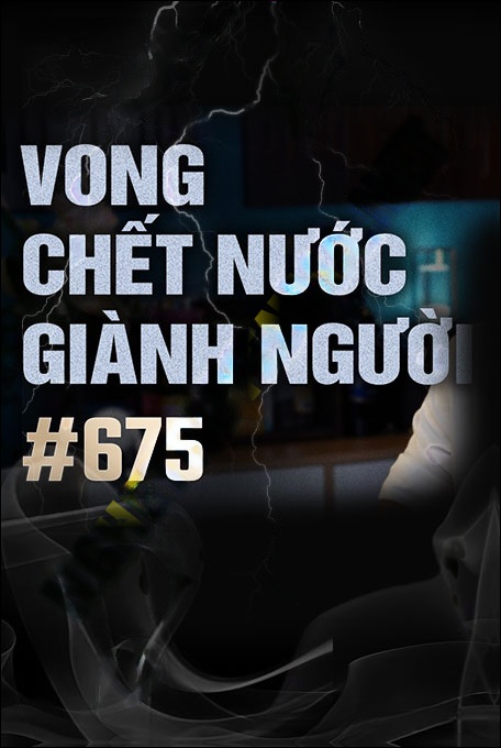 Nghe truyện Vong Chết Nước Giành Người