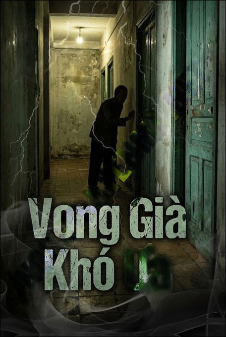 Vong Già Khó Ưa