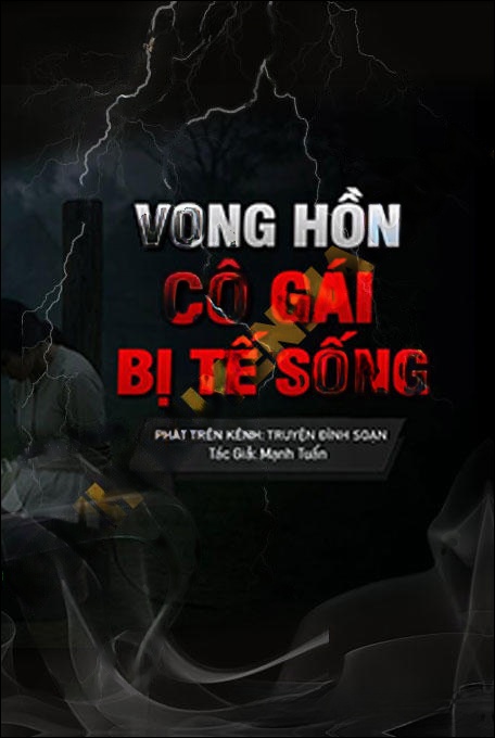Vong Hồn Cô Gái Bị Tế Sống