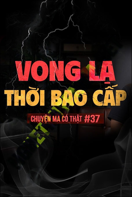 Nghe truyện Vong Lạ Thời Bao Cấp