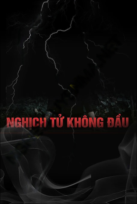 Nghe truyện Vong Linh Nghịch Tử Không Đầu