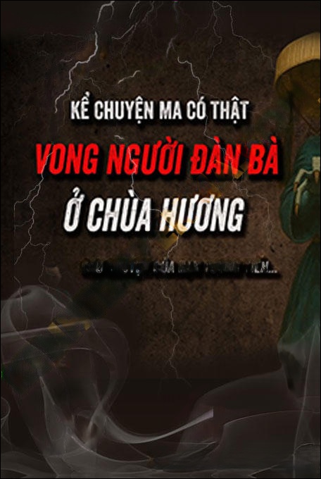 Vong Người Đàn Bà Ở Chùa Hương