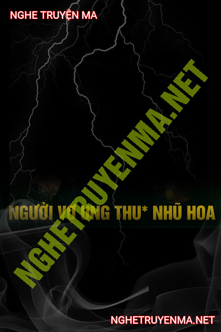 Nghe truyện Vong Người Vợ Bị Hư Nhũ Hoa