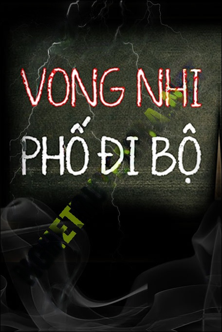 Vong Nhi Phố Đi Bộ