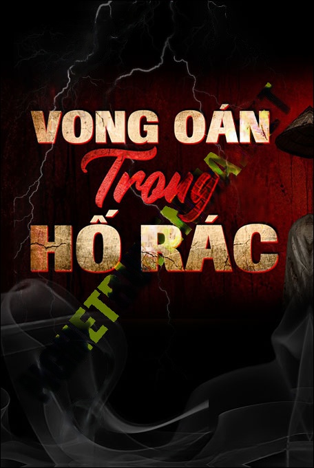 Nghe truyện Vong Oan Trong Hố Rác