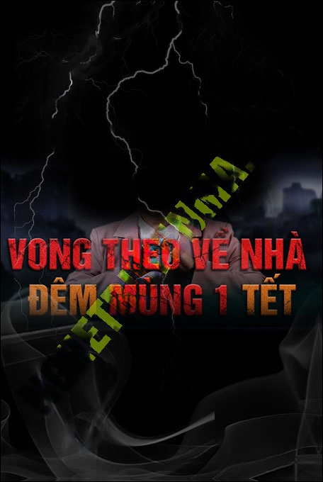 Nghe truyện Vong Theo Về Nhà Mùng 1 Tết