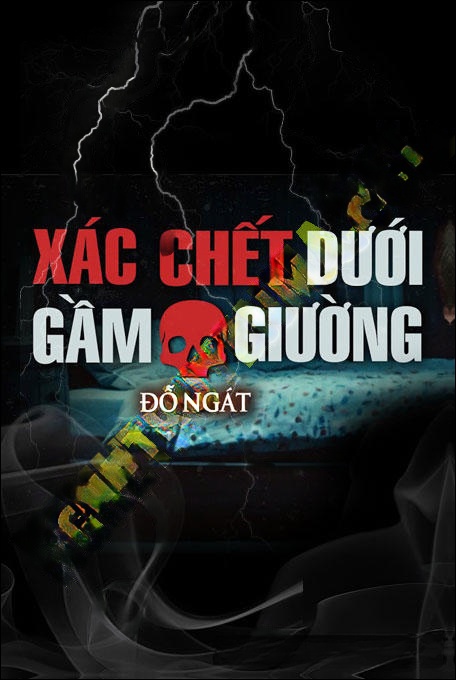 X.ác C.hết Dưới Gầm Giường
