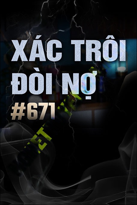 X.ác Trôi Đòi Nợ