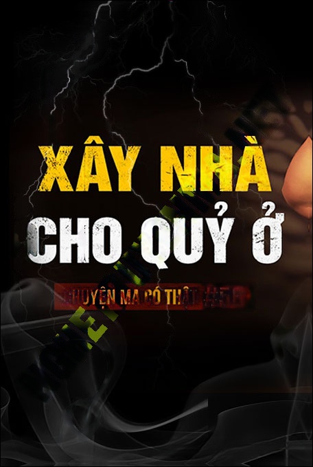 Nghe truyện Xây Nhà Cho Quỷ Ở