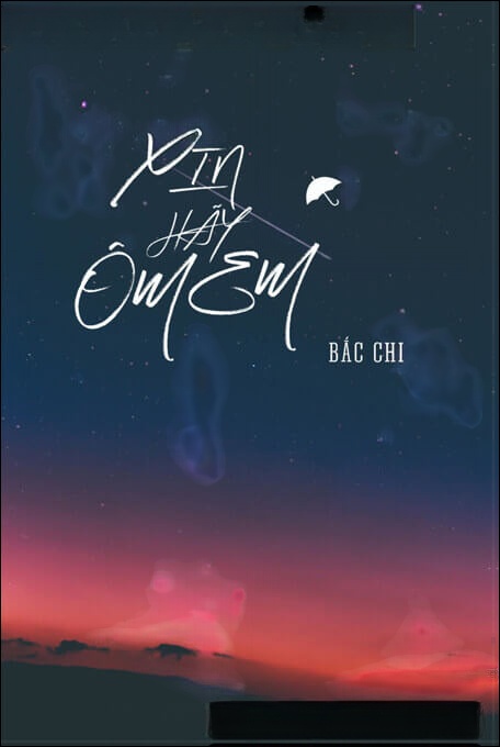 Xin Hãy Ôm Em