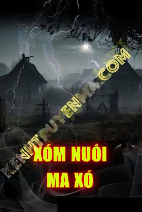 Xóm Nuôi Ma Xó