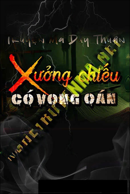 Xưởng Chiếu Có Vong Oán
