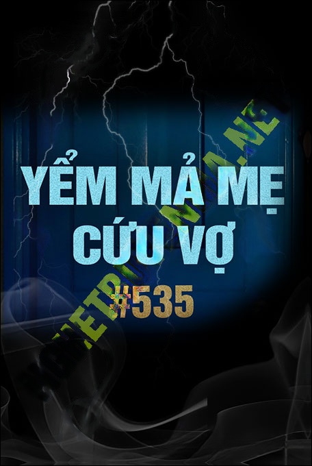Yểm Mả Mẹ Cứu Vợ