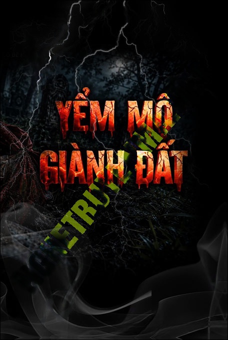 Yểm Mộ Giành Đất