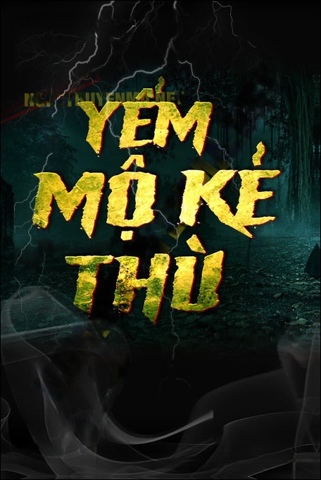Nghe truyện Yểm Mộ Kẻ Thù