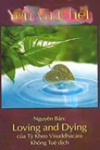 Yêu Và Chết - Tỳ Khưu Visuddhàcàra